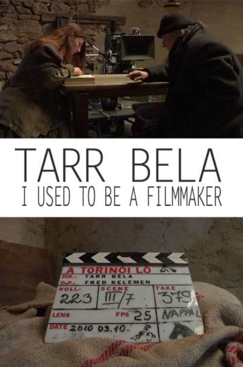 Tarr Béla: I Used to Be a Filmmakerのポスター