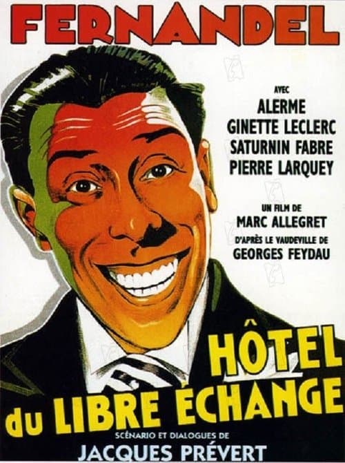 L'Hôtel du libre échangeのポスター