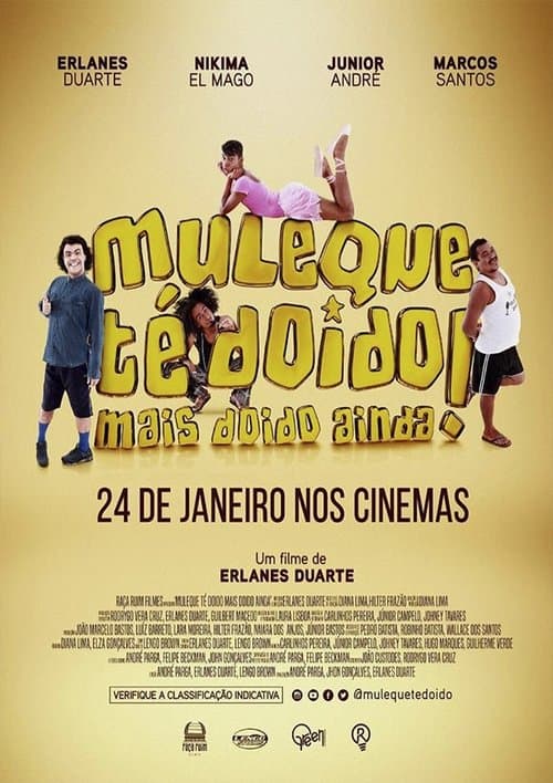 Muleque Té Doido 3: Mais Doido Ainda!のポスター
