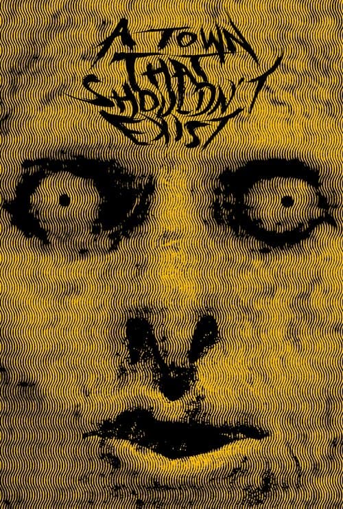 A Town That Shouldn't Existのポスター