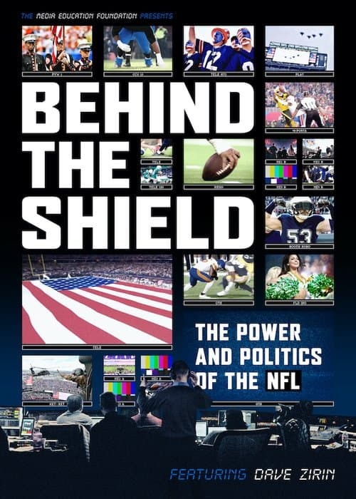 Behind the Shield: The Power and Politics of the NFLのポスター
