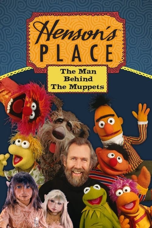 Henson's Place: The Man Behind the Muppetsのポスター