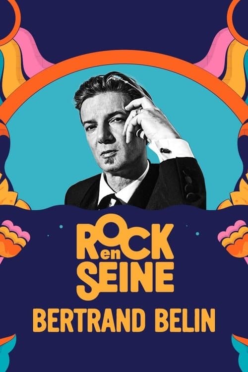 Bertrand Belin - Rock en Seine 2023のポスター