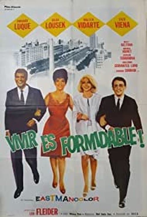 Vivir es formidableのポスター