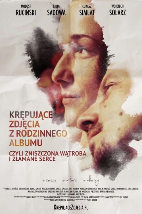 Krępujące zdjęcia z rodzinnego albumu, czyli zniszczona wątroba i złamane serceのポスター