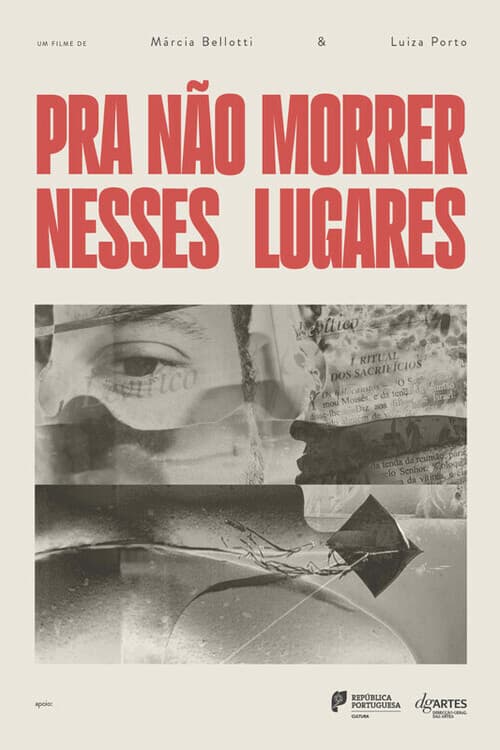 Pra Não Morrer Nesses Lugaresのポスター