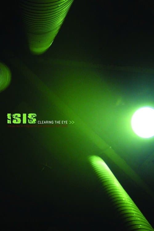 Isis - Clearing The Eyeのポスター