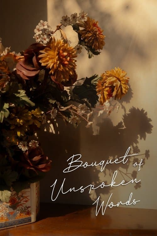 Bouquet of Unspoken Wordsのポスター