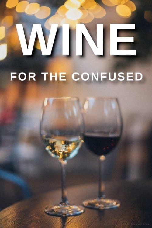 Wine for the Confusedのポスター
