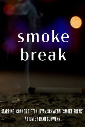 Smoke Breakのポスター