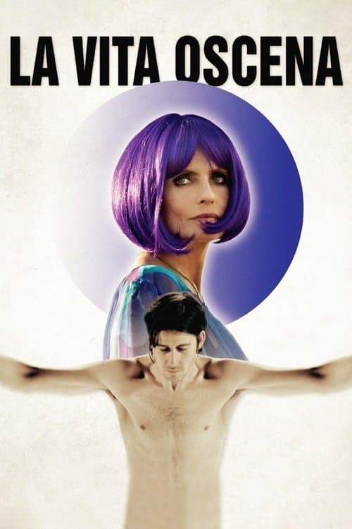 La vita oscenaのポスター