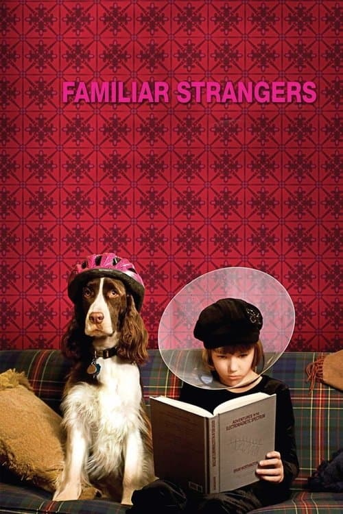 Familiar Strangersのポスター
