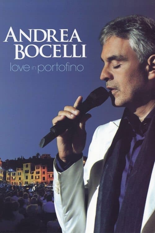 Andrea Bocelli: Love In Portofinoのポスター