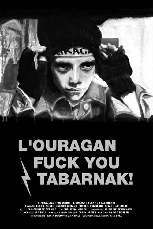 L'Ouragan Fuck You Tabarnak!のポスター