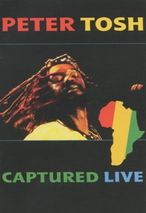 Peter Tosh - Captured Liveのポスター