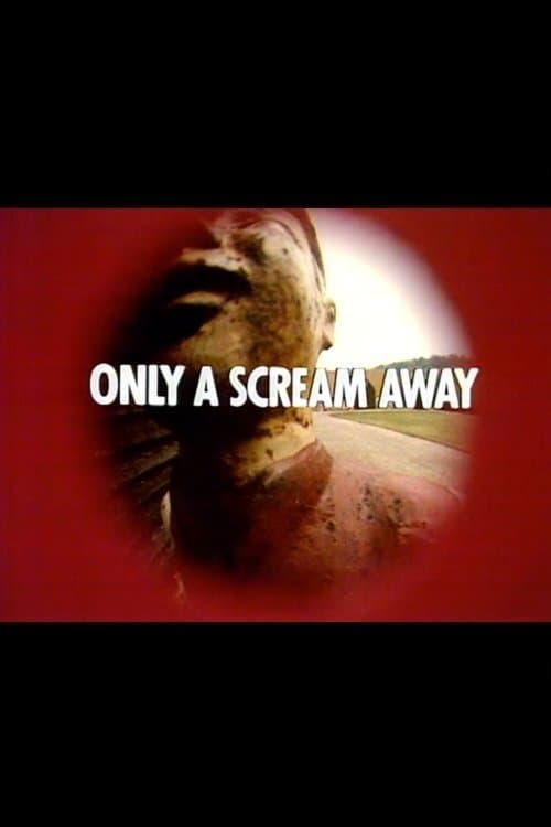 Only a Scream Awayのポスター