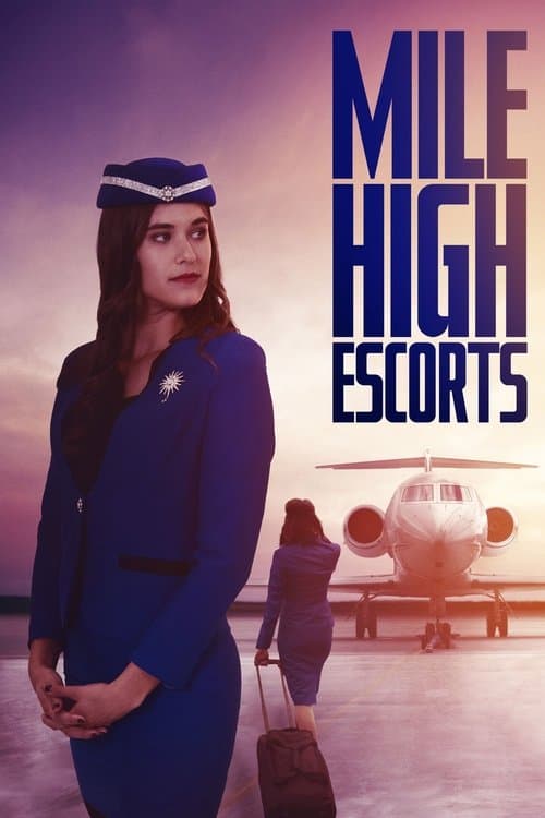 Mile High Escortsのポスター