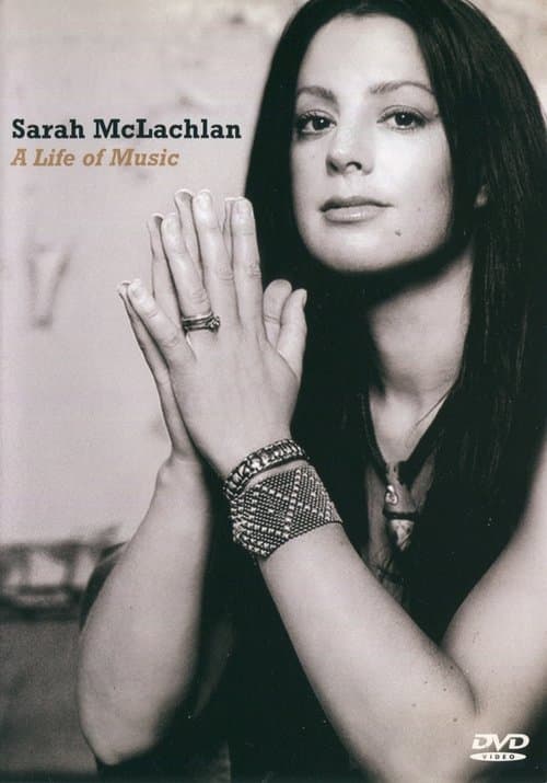 Sarah McLachlan: A Life of Musicのポスター