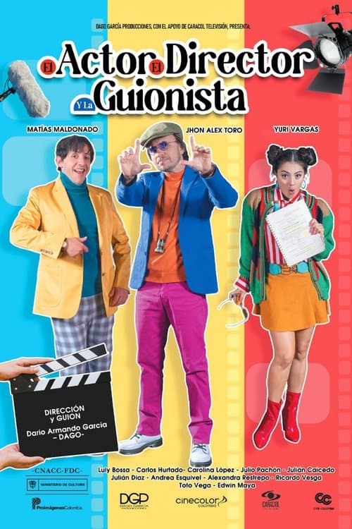 El Actor, el Director y la Guionistaのポスター