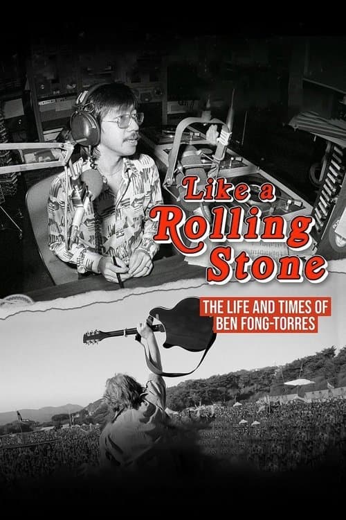 Like a Rolling Stone: The Life & Times of Ben Fong-Torresのポスター
