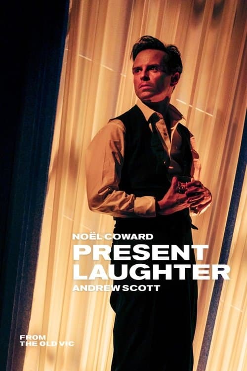 National Theatre Live: Present Laughterのポスター