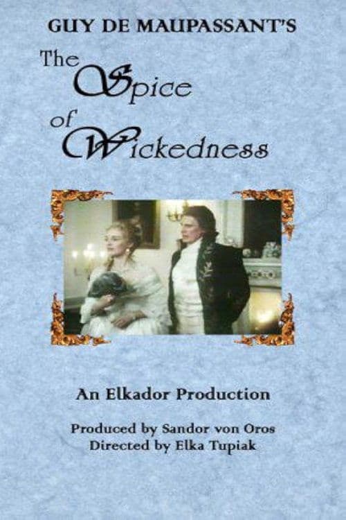 The Spice of Wickednessのポスター
