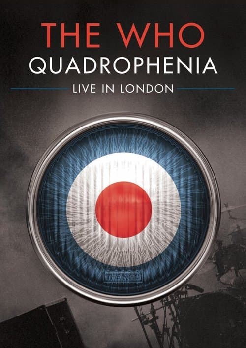 The Who: Quadrophenia - Live in Londonのポスター