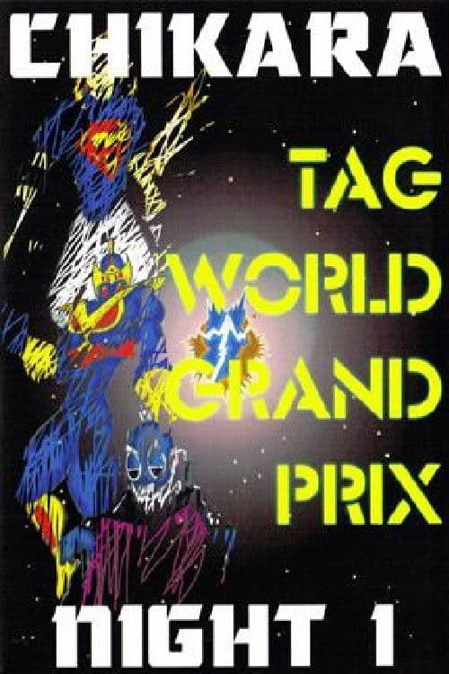 CHIKARA Tag World Grand Prix 2005 - Night 1のポスター