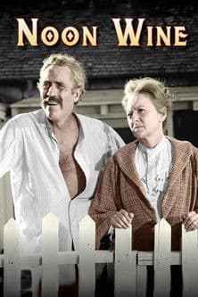 Noon Wineのポスター