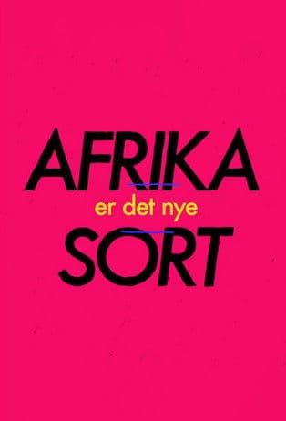 Afrika er det nye sortのポスター