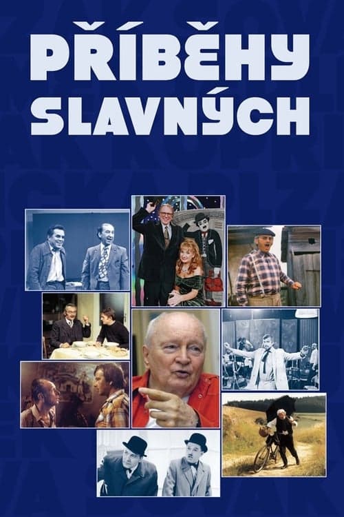 Příběhy slavnýchのポスター