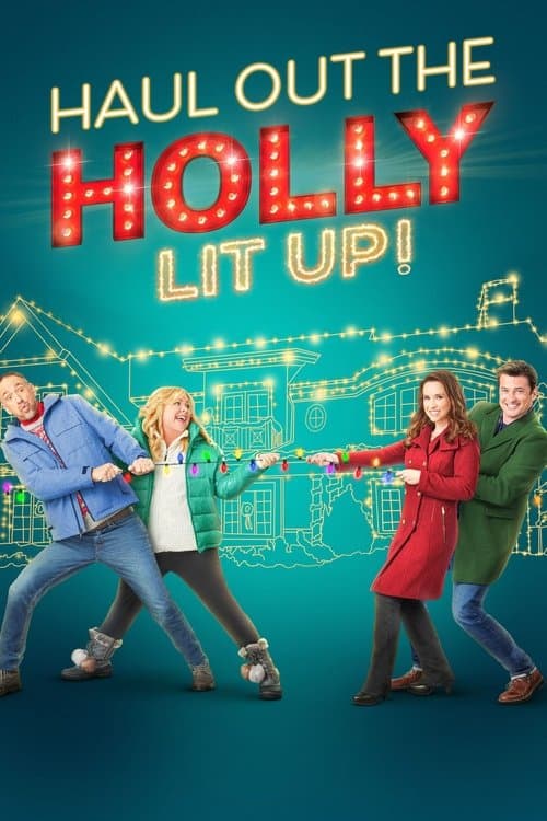Haul Out the Holly: Lit Upのポスター