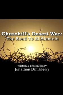 Churchill's Desert War: The Road to El Alameinのポスター