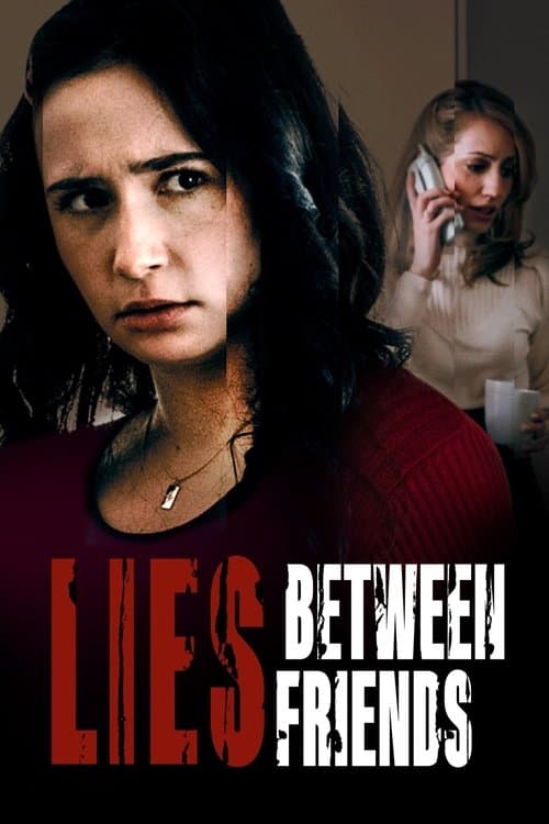 Lies Between Friendsのポスター