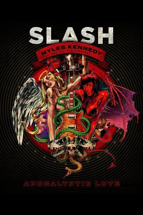 Slash: The Making of Apocalyptic Loveのポスター