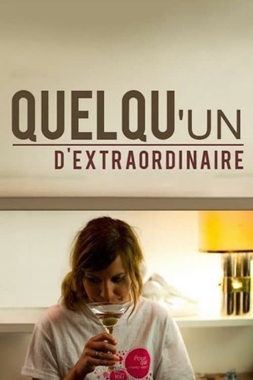 Quelqu'un d'extraordinaireのポスター