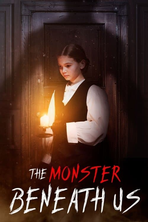 The Monster Beneath Usのポスター