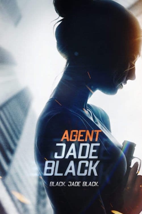Agent Jade Blackのポスター