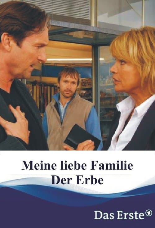Meine liebe Familie - Der Erbeのポスター