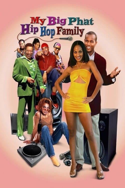 My Big Phat Hip Hop Familyのポスター