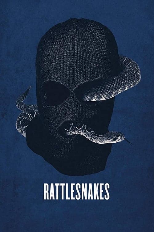 Rattlesnakesのポスター