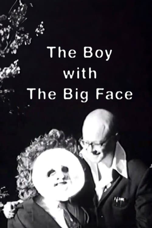 The Boy with the Big Faceのポスター