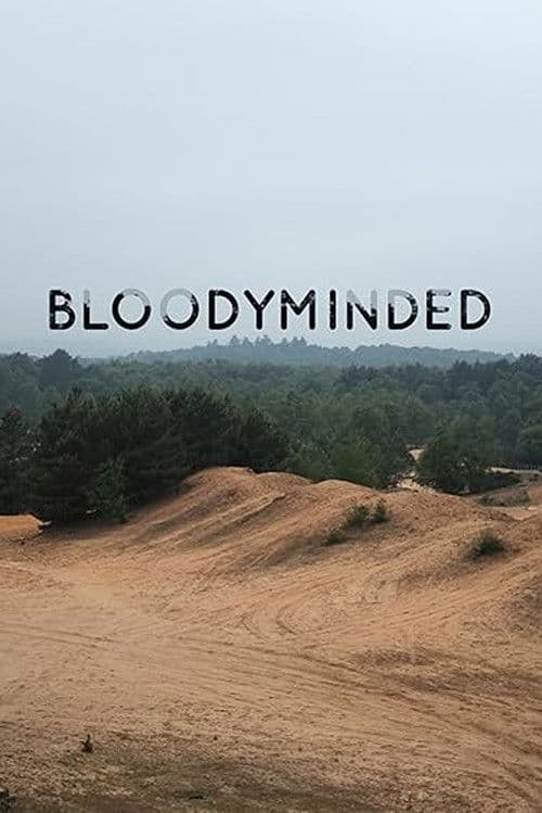 Bloodymindedのポスター