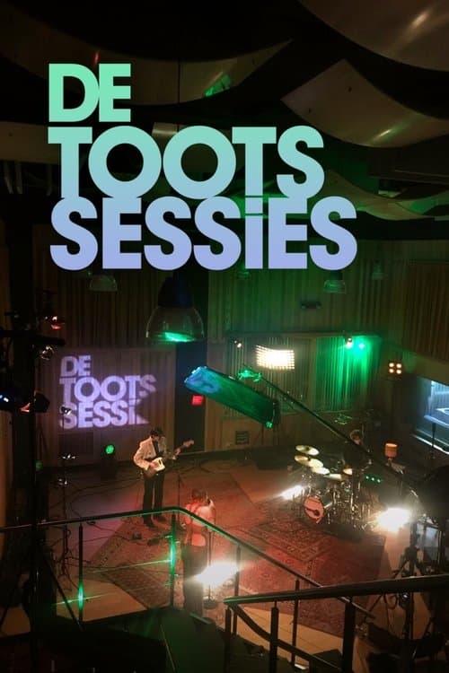 De Toots Sessiesのポスター