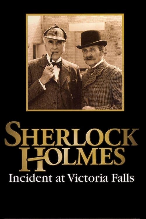Sherlock Holmes: Incident at Victoria Fallsのポスター
