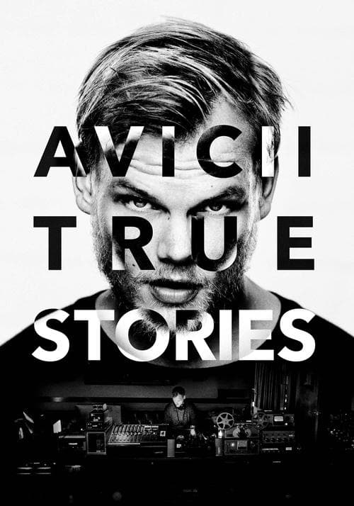 Avicii: True Storiesのポスター