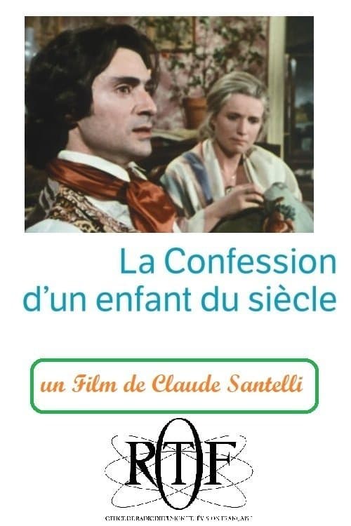 La Confession d'un enfant du siècleのポスター