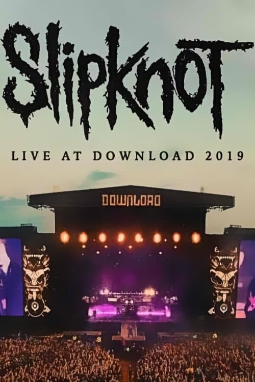 Slipknot - Live at Downloadのポスター