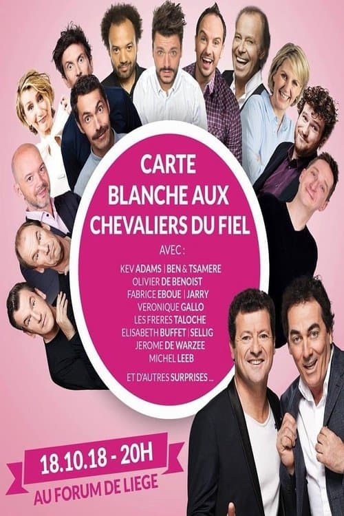 Festival International du Rire de Liège 2018 - Carte Blanche Aux Chevaliers Du Fielのポスター