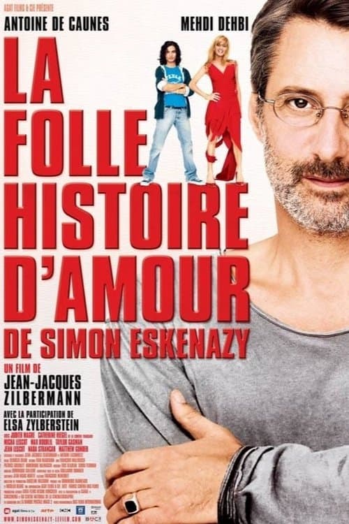 La Folle Histoire d'amour de Simon Eskenazyのポスター